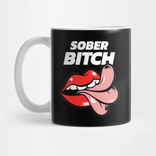 Sober Bitch Alcoholic Recovery Mug